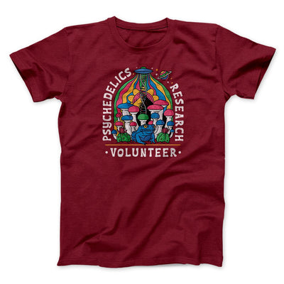 Psychedelics Research Volunteer Men/Unisex T-Shirt Cardinal | Funny Shirt from Famous In Real Life