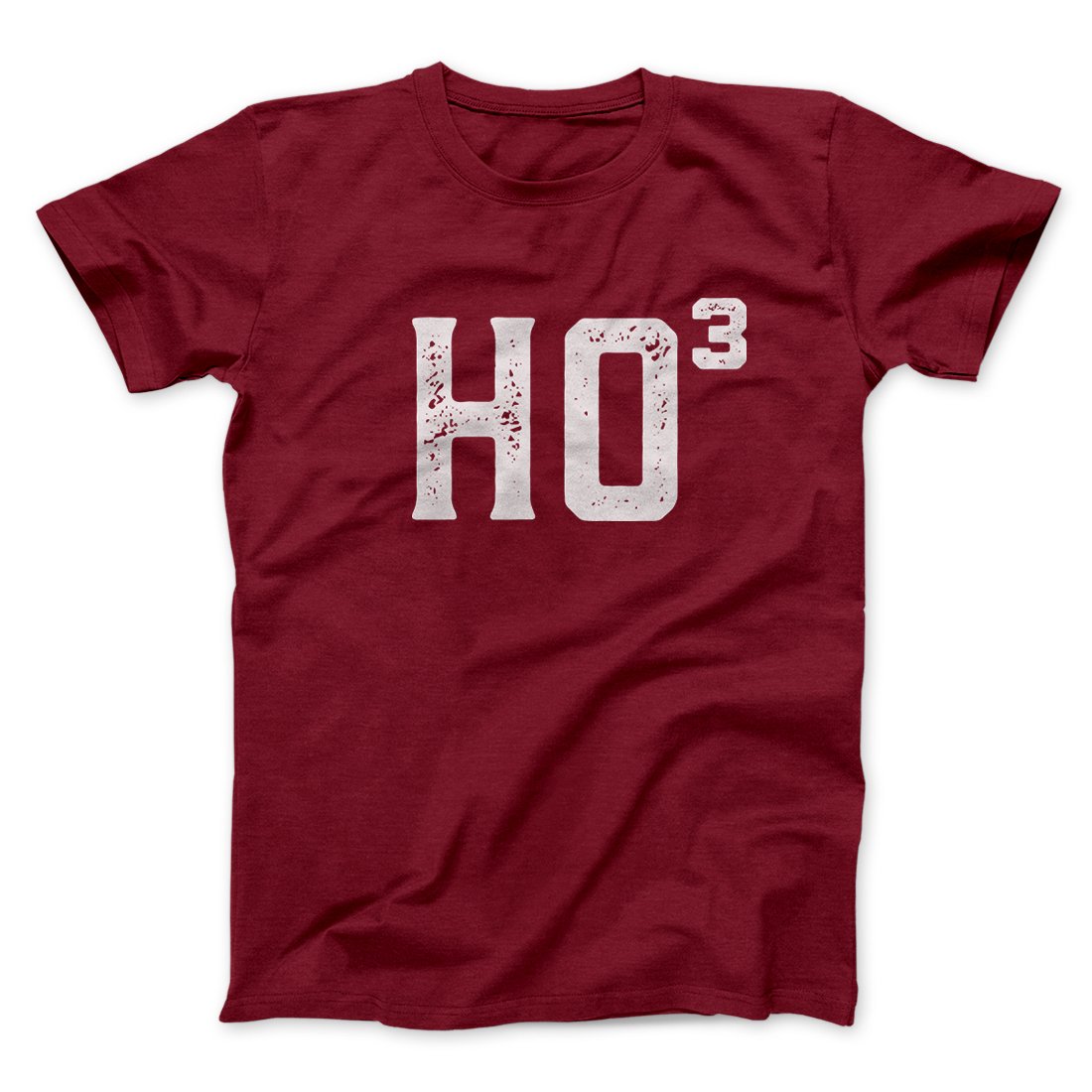 Ho Cubed Men/Unisex T-Shirt | Funny Shirt from Famous In Real Life