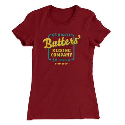 Butter's Kissing Company Women's T-Shirt Maroon | Funny Shirt from Famous In Real Life