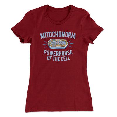 Mitochondria Powerhouse Of The Cell Women's T-Shirt Maroon | Funny Shirt from Famous In Real Life