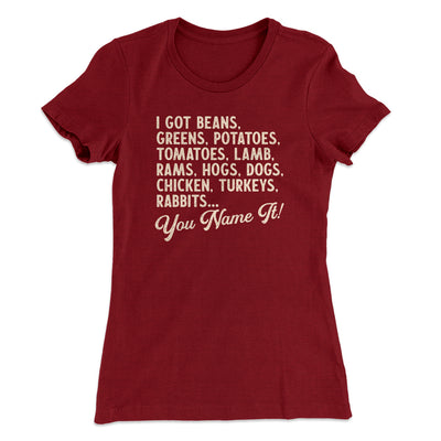 You Name It Funny Thanksgiving Women's T-Shirt Maroon | Funny Shirt from Famous In Real Life