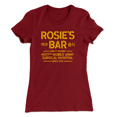 Rosie's Bar Women's T-Shirt Maroon | Funny Shirt from Famous In Real Life