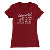 Introverted But Willing To Talk About Cats Women's T-Shirt Maroon | Funny Shirt from Famous In Real Life