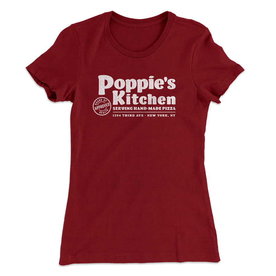 Poppies Kitchen Women's T-Shirt | Funny Shirt from Famous In Real Life
