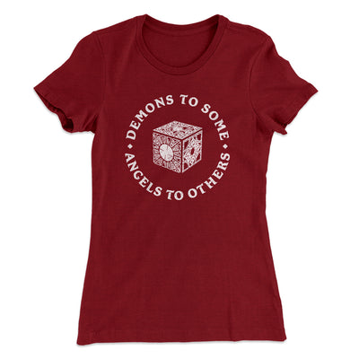 Demons To Some Angels To Others Women's T-Shirt Maroon | Funny Shirt from Famous In Real Life