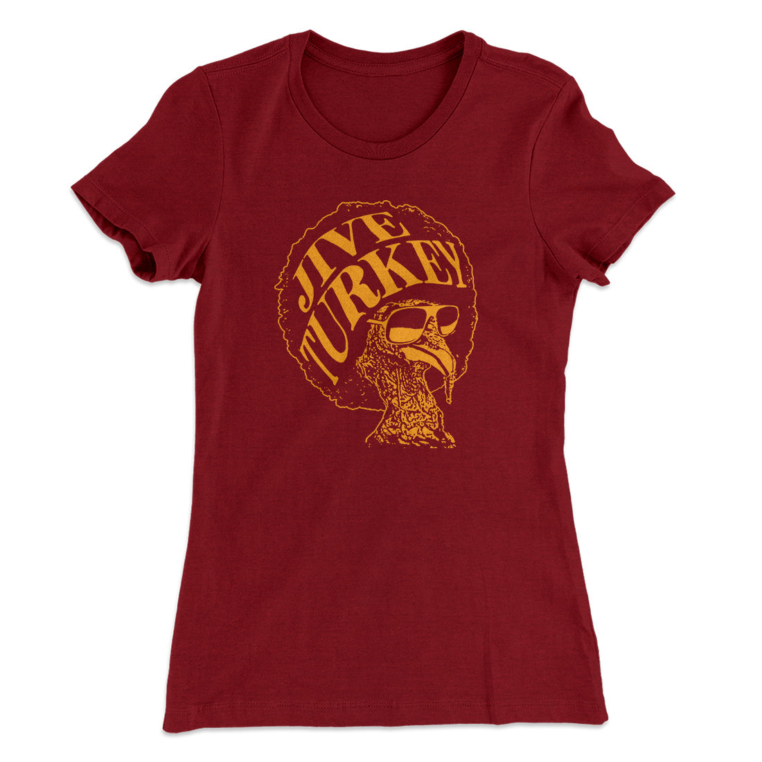 Jive Turkey Funny Thanksgiving Women's T-Shirt | Funny Shirt from Famous In Real Life