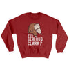 You Serious Clark? Funny Movie Men/Unisex Ugly Sweater Cardinal Red | Funny Shirt from Famous In Real Life