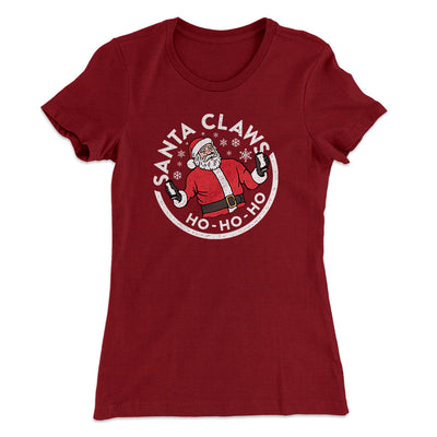 Santa Claws Women's T-Shirt Maroon | Funny Shirt from Famous In Real Life