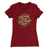How Many Plants Is Too Many Plants Women's T-Shirt Maroon | Funny Shirt from Famous In Real Life