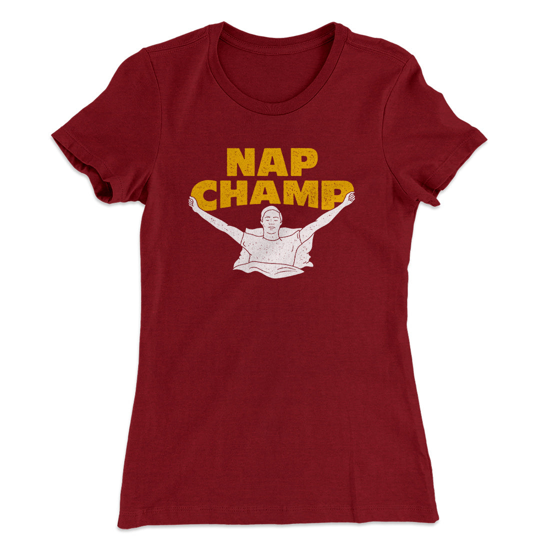 Nap Champ Funny Thanksgiving Women's T-Shirt | Funny Shirt from Famous In Real Life