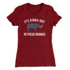 It's Kinda Hot In These Rhinos Women's T-Shirt Maroon | Funny Shirt from Famous In Real Life