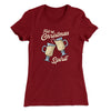 Full Of Christmas Spirit Women's T-Shirt Maroon | Funny Shirt from Famous In Real Life