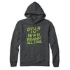 Chillin' Out Maxin' Relaxin All Cool Hoodie Deep Heather | Funny Shirt from Famous In Real Life
