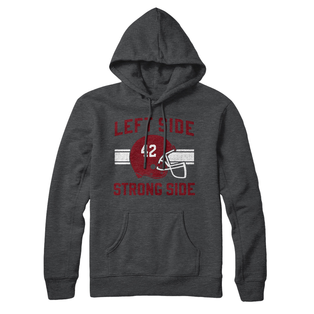 Left Side Strong Side Hoodie Deep Heather | Funny Shirt from Famous In Real Life