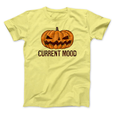Current Mood Men/Unisex T-Shirt Yellow | Funny Shirt from Famous In Real Life