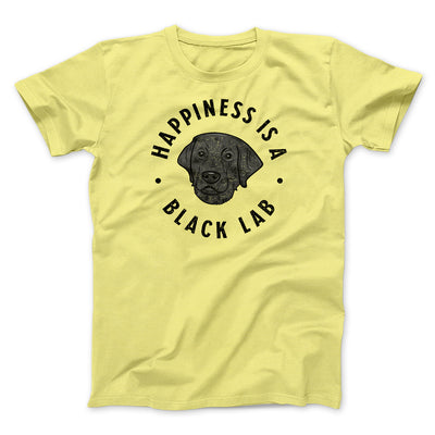 Happiness Is A Black Lab Men/Unisex T-Shirt Maize Yellow | Funny Shirt from Famous In Real Life