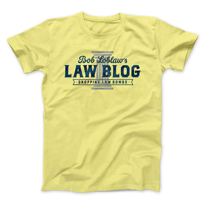 Bob Loblaw's Law Blog Men/Unisex T-Shirt Maize Yellow | Funny Shirt from Famous In Real Life