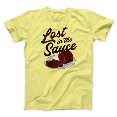 Lost In The Sauce Funny Thanksgiving Men/Unisex T-Shirt Maize Yellow | Funny Shirt from Famous In Real Life