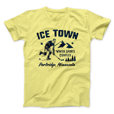 Ice Town Sports Complex Men/Unisex T-Shirt Maize Yellow | Funny Shirt from Famous In Real Life
