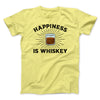 Happiness Is Whiskey Men/Unisex T-Shirt Maize Yellow | Funny Shirt from Famous In Real Life