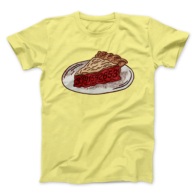 Slice of Pi Men/Unisex T-Shirt Maize Yellow | Funny Shirt from Famous In Real Life