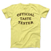 Official Taste Tester Men/Unisex T-Shirt Maize Yellow | Funny Shirt from Famous In Real Life