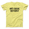Anti-Social Butterfly Funny Men/Unisex T-Shirt Yellow | Funny Shirt from Famous In Real Life