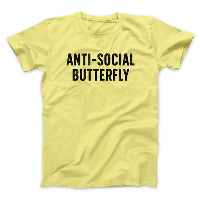Anti-Social Butterfly Funny Men/Unisex T-Shirt Yellow | Funny Shirt from Famous In Real Life