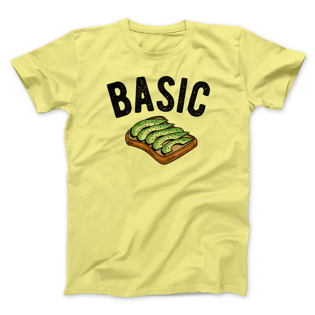 Basic- Avocado Toast Men/Unisex T-Shirt Maize Yellow | Funny Shirt from Famous In Real Life