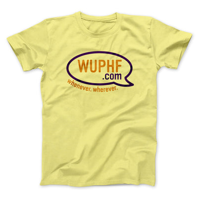 WUPHF.com Men/Unisex T-Shirt Yellow | Funny Shirt from Famous In Real Life