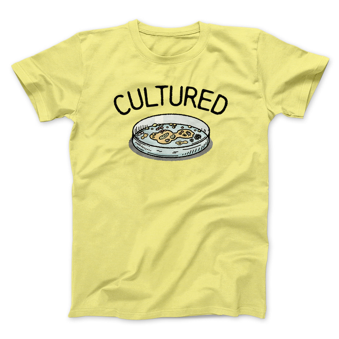 Cultured Men/Unisex T-Shirt Yellow | Funny Shirt from Famous In Real Life