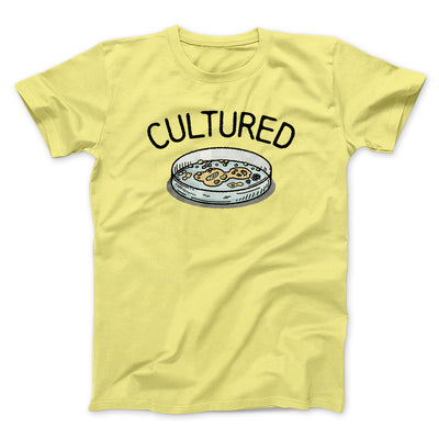 Cultured Men/Unisex T-Shirt Yellow | Funny Shirt from Famous In Real Life