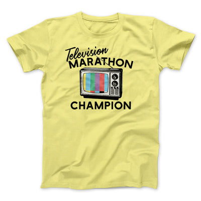 Television Marathon Champion Funny Movie Men/Unisex T-Shirt Yellow | Funny Shirt from Famous In Real Life