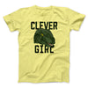 Clever Girl Funny Movie Men/Unisex T-Shirt Maize Yellow | Funny Shirt from Famous In Real Life