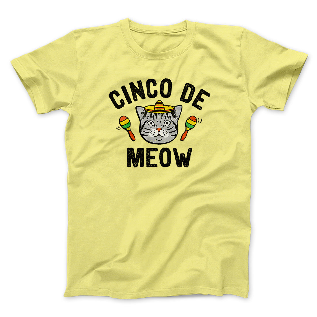 Cinco De Meow Men/Unisex T-Shirt | Funny Shirt from Famous In Real Life