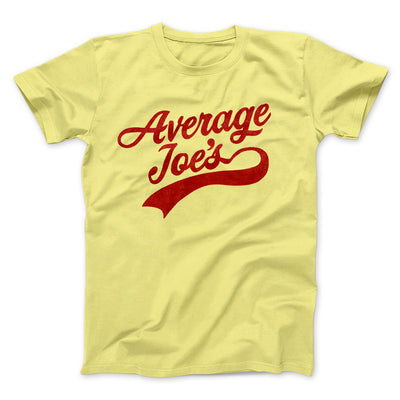 Average Joe's Team Uniform Men/Unisex T-Shirt Maize Yellow | Funny Shirt from Famous In Real Life