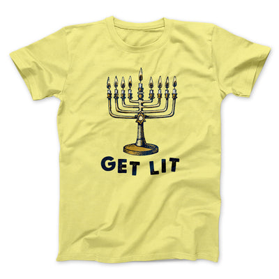 Get Lit for Hanukkah Funny Hanukkah Men/Unisex T-Shirt Maize Yellow | Funny Shirt from Famous In Real Life