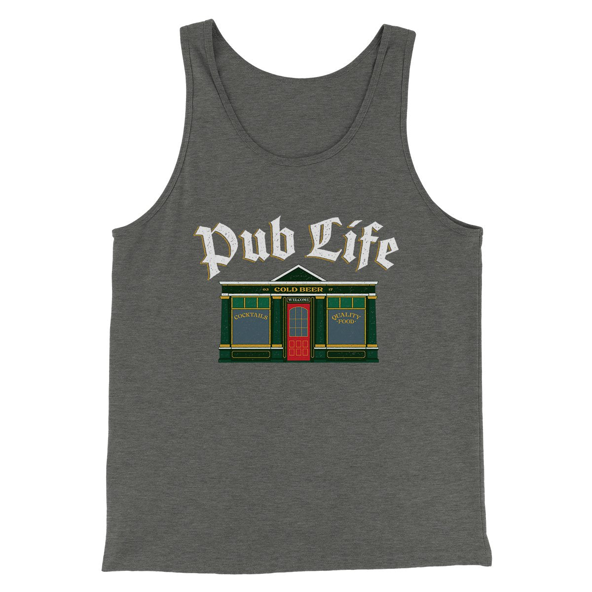 Pub Life Men/Unisex Tank | Funny Shirt from Famous In Real Life