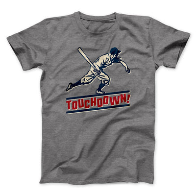 Touchdown! Funny Men/Unisex T-Shirt Deep Heather | Funny Shirt from Famous In Real Life