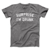 Surprise I'm Drunk Men/Unisex T-Shirt Deep Heather | Funny Shirt from Famous In Real Life
