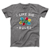 I Like Big Bulbs Men/Unisex T-Shirt Deep Heather | Funny Shirt from Famous In Real Life