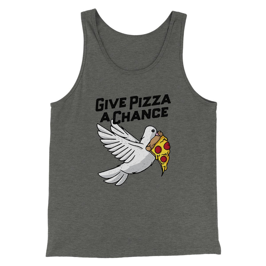 Give Pizza A Chance Men/Unisex Tank | Funny Shirt from Famous In Real Life