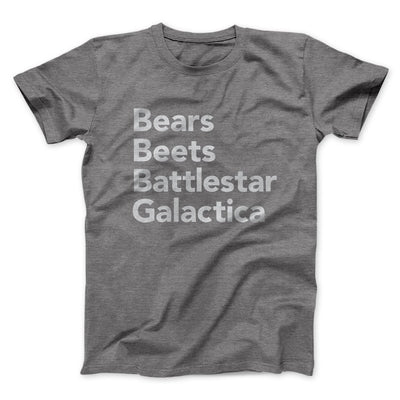 Bears, Beets, Battlestar Galactica Men/Unisex T-Shirt Deep Heather | Funny Shirt from Famous In Real Life