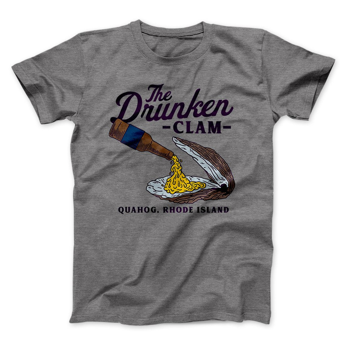 The Drunken Clam Men/Unisex T-Shirt | Funny Shirt from Famous In Real Life
