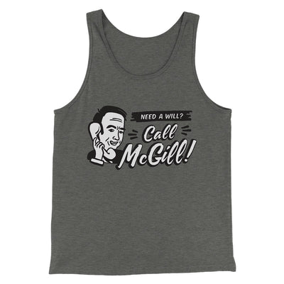 Need A Will Men/Unisex Tank Top Deep Heather | Funny Shirt from Famous In Real Life
