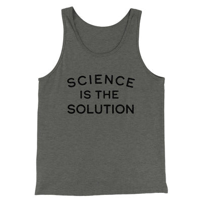 Science Is The Solution Men/Unisex Tank Deep Heather | Funny Shirt from Famous In Real Life