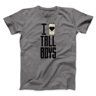 I Love Tall Boys Men/Unisex T-Shirt Deep Heather | Funny Shirt from Famous In Real Life