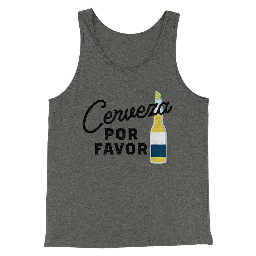Cerveza, Por Favor Men/Unisex Tank | Funny Shirt from Famous In Real Life