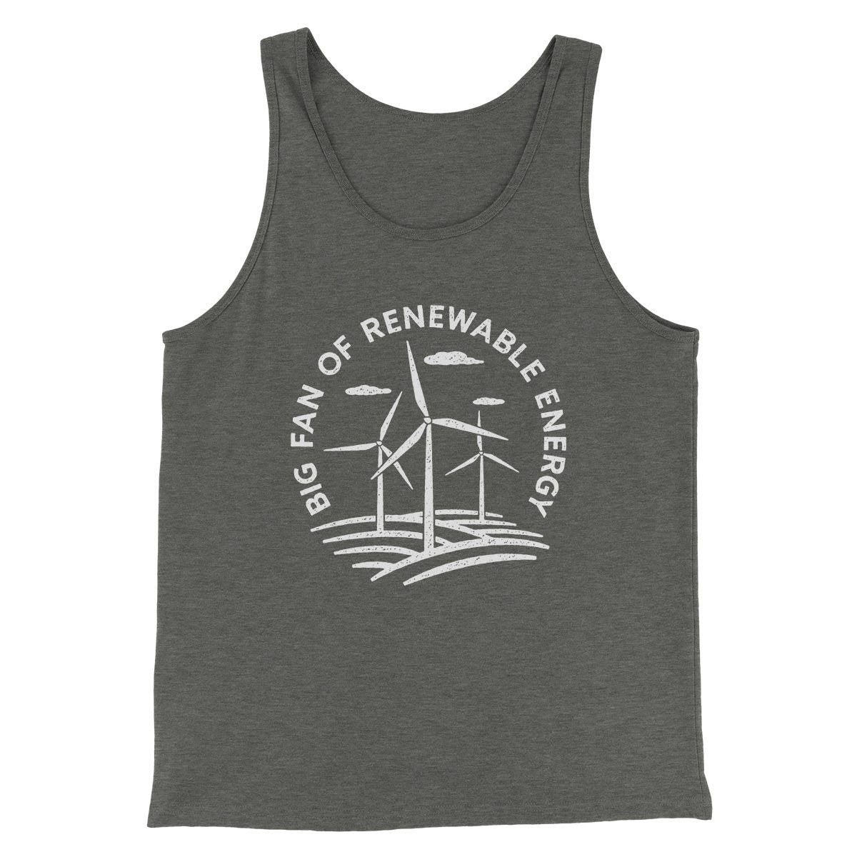 Big Fan of Renewable Energy Men/Unisex Tank Deep Heather | Funny Shirt from Famous In Real Life