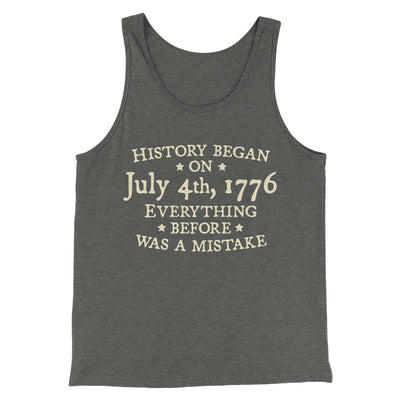 History began on July 4th, 1776 Men/Unisex Tank Top Deep Heather | Funny Shirt from Famous In Real Life